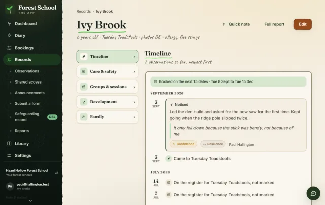A child's timeline in the browser: today's observation with her own words quoted, tagged confidence and resilience, above the dates she is booked on.