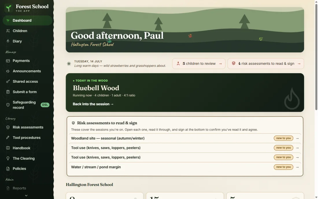 The back-office in a browser: today's session running in the wood, and the risk assessments waiting to be read and signed.