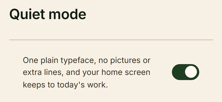 My profile, Quiet mode: the switch, turned on